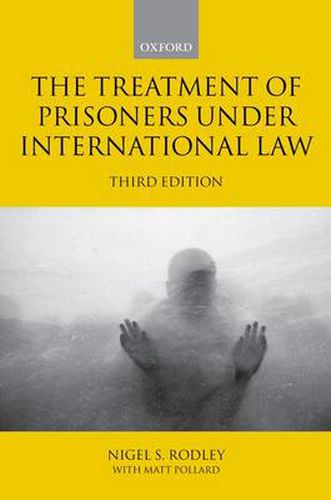 Cover image for The Treatment of Prisoners under International Law