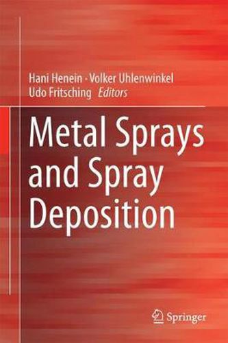 Cover image for Metal Sprays and Spray Deposition