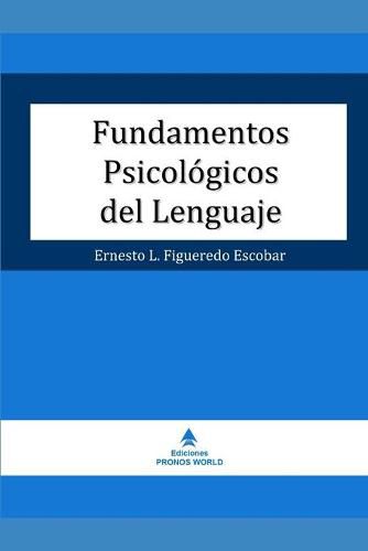 Cover image for Fundamentos Psicologicos del Lenguaje