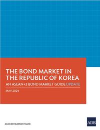 Cover image for The Bond Market in the Republic of Korea