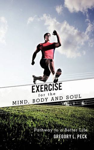 Cover image for Exercise for the Mind, Body and Soul