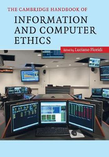 Cover image for The Cambridge Handbook of Information and Computer Ethics