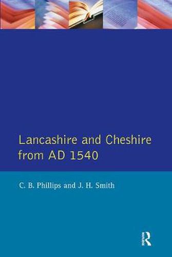 Cover image for Lancashire and Cheshire from AD1540