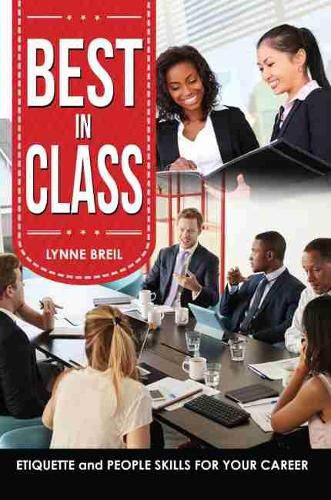 Cover image for Best in Class: Etiquette and People Skills for Your Career