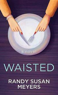 Cover image for Waisted