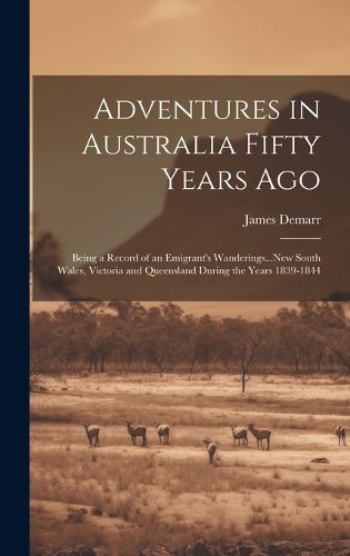 Cover image for Adventures in Australia Fifty Years Ago