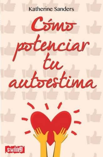 Cover image for Como Potenciar Tu Autoestima