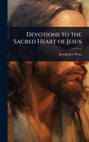 Cover image for Devotions to the Sacred Heart of Jesus