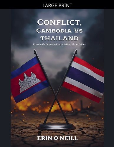 Cover image for Conflict, Cambodia Vs Thailand