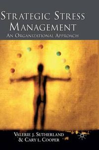 Cover image for Strategic Stress Management: An Organizational Approach