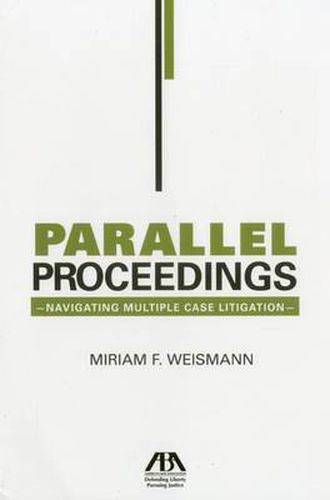 Cover image for Parallel Proceedings: Navigating Multiple Case Litigation