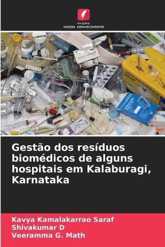 Cover image for Gestao dos residuos biomedicos de alguns hospitais em Kalaburagi, Karnataka
