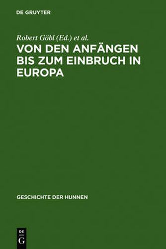 Von Den Anfangen Bis Zum Einbruch in Europa