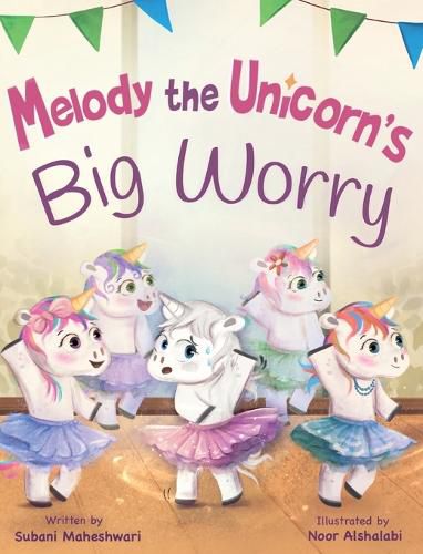 Cover image for Melody the Unicorn's Big Worry