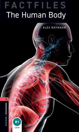 Cover image for Oxford Bookworms Library Factfiles: Level 3:: The Human Body audio pack