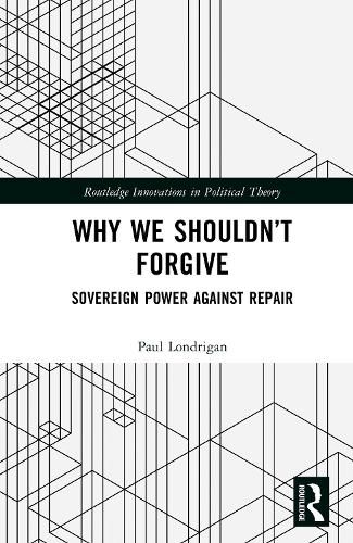 Cover image for Why We Shouldn't Forgive