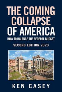 Cover image for The Coming Collapse of America