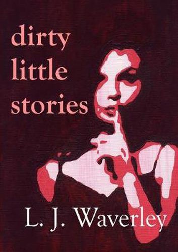 Cover image for Dirty Little Stories