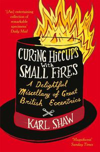 Cover image for Curing Hiccups with Small Fires