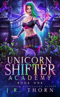 Cover image for Unicorn Shifter Academy