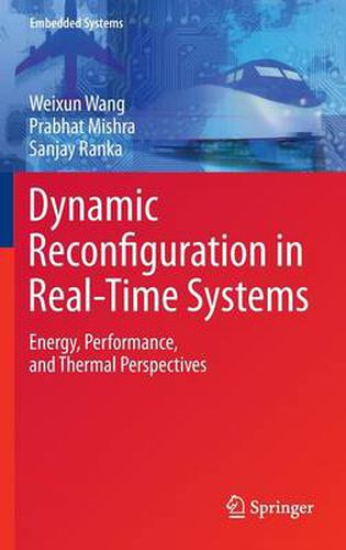 Dynamic Reconfiguration in Real-Time Systems: Energy, Performance, and Thermal Perspectives