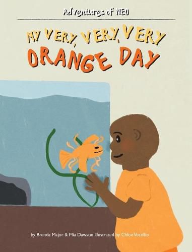 Cover image for My Very, Very, Very Orange Day