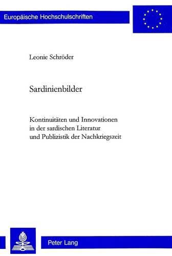 Cover image for Sardinienbilder: Kontinuitaeten Und Innovationen in Der Sardischen Literatur Und Publizistik Der Nachkriegszeit