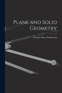 Cover image for Plane and Solid Geometry