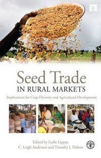 Cover image for Seed Trade in Rural Markets: Implications for Crop Diversity and Agricultural Development