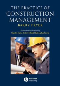 Cover image for The Practise of Construction Management