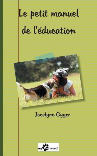 Cover image for Le petit manuel de l'education