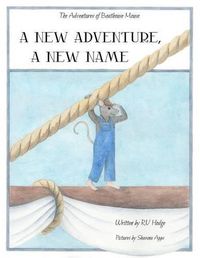 Cover image for A New Adventure, A New Name