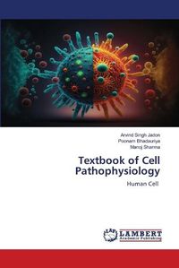 Cover image for Textbook of Cell Pathophysiology