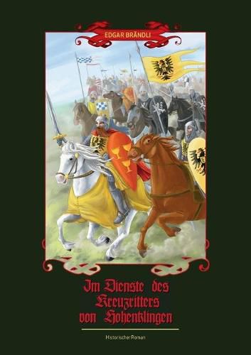 Cover image for Im Dienste des Kreuzritters von Hohenklingen