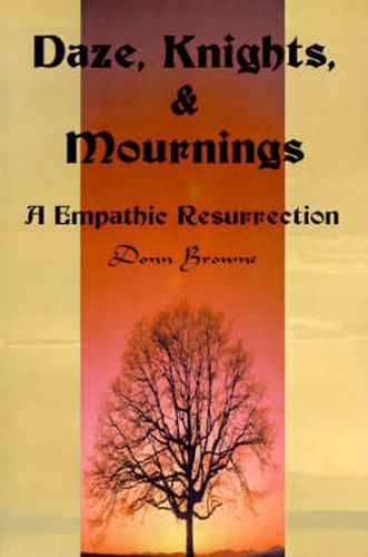 Cover image for Daze, Knights, & Mournings