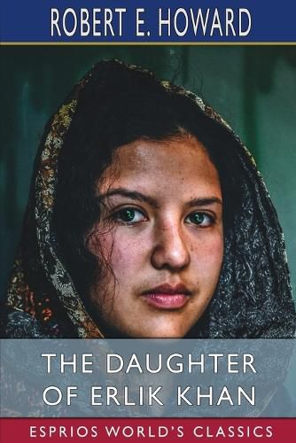 Cover image for The Daughter of Erlik Khan (Esprios Classics)