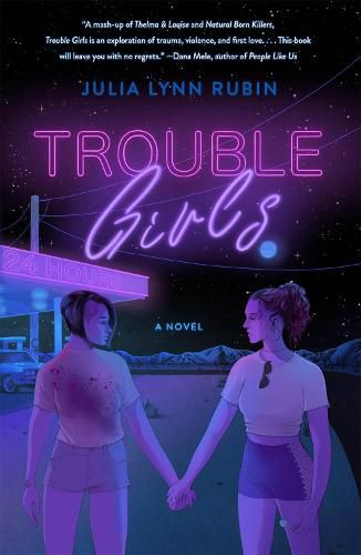 Cover image for Trouble Girls: A Novel