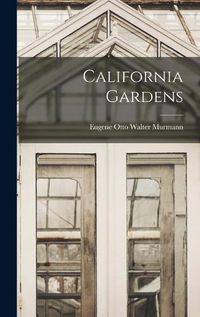 Cover image for California Gardens