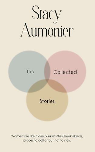 Cover image for The Collected Stories of Stacy Aumonier
