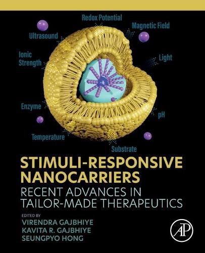 Cover image for Stimuli-Responsive Nanocarriers: Recent Advances in Tailor-Made Therapeutics