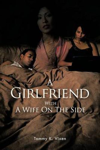 Cover image for A Girlfriend With A Wife On The Side