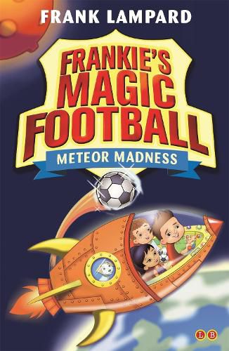 Cover image for Frankie's Magic Football: Meteor Madness: Book 12