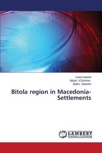 Cover image for Bitola region in Macedonia-Settlements