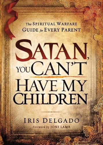 Cover image for Satan, You Can'T Have My Children