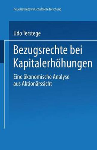 Cover image for Bezugsrechte Bei Kapitalerhoehungen: Eine OEkonomische Analyse Aus Aktionarssicht