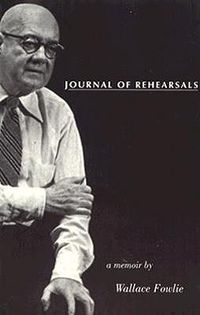 Cover image for Journal of Rehearsals: A Memoir by Wallace Fowlie