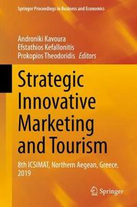 Cover image for Strategic Innovative Marketing and Tourism: 8th ICSIMAT, Northern Aegean, Greece, 2019