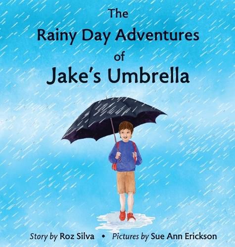 Cover image for The Rainy Day Adventures of Jake's Umbrella