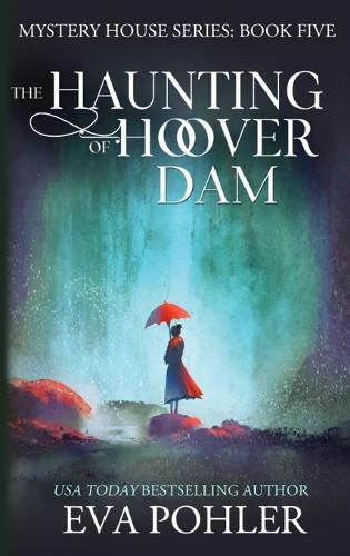 Cover image for The Haunting of Hoover Dam