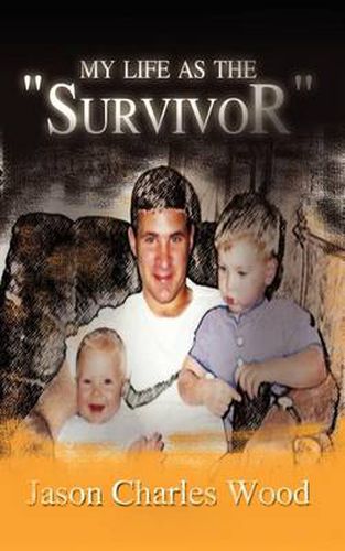 Cover image for My Life as the  Survivor